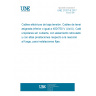 UNE 21027-9:2017 Low voltage energy cables of rated voltages up to and including 450/750 V (Uo/U). Single core non-sheathed cables with crosslinked insulation and having high performances concerning reaction to fire, for fixed wiring