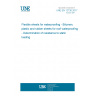 UNE EN 12730:2017 Flexible sheets for waterproofing - Bitumen, plastic and rubber sheets for roof waterproofing - Determination of resistance to static loading