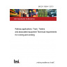 BS EN 15954-1:2013 Railway applications. Track. Trailers and associated equipment Technical requirements for running and working