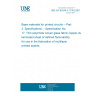 UNE EN 60249-2-17/A3:2001 Base materials for printed circuits -- Part 2: Specifications -- Specification No. 17: Thin polyimide woven glass fabric copper-clad laminated sheet of defined flammability for use in the fabrication of multilayer printed boards.