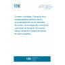 UNE EN 14046:2003 Packaging - Evaluation of the ultimate aerobic biodegradability of packaging materials under controlled composting conditions - Method by analysis of released carbon dioxide