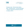 UNE EN 4700-005:2010 Aerospace series - Steel and heat resisting alloys - Wrought products - Technical specification - Part 005: Forging stock (Endorsed by AENOR in October of 2010.)