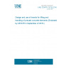 UNE CEN/TR 15728:2016 Design and use of inserts for lifting and handling of precast concrete elements (Endorsed by AENOR in September of 2016.)