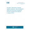 UNE EN ISO 23161:2018 Soil quality - Determination of selected organotin compounds - Gas-chromatographic method (ISO 23161:2018) (Endorsed by Asociación Española de Normalización in January of 2019.)