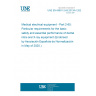 UNE EN 60601-2-65:2013/A1:2020 Medical electrical equipment - Part 2-65: Particular requirements for the basic safety and essential performance of dental intra-oral X-ray equipment (Endorsed by Asociación Española de Normalización in May of 2020.)
