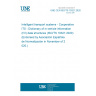 UNE CEN ISO/TS 19321:2020 Intelligent transport systems - Cooperative ITS - Dictionary of in-vehicle information (IVI) data structures (ISO/TS 19321:2020) (Endorsed by Asociación Española de Normalización in November of 2020.)