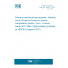 UNE EN 14870-1:2011 Petroleum and natural gas industries - Induction bends, fittings and flanges for pipeline transportation systems - Part 1: Induction bends (ISO 15590-1:2009 modified) (Endorsed by AENOR in August of 2011.)