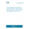 UNE EN 62282-6-200:2017 Fuel cell technologies - Part 6-200: Micro fuel cell power systems - Performance test methods (Endorsed by Asociación Española de Normalización in March of 2017.)