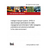 PD CEN/TS 16157-8:2026 Intelligent transport systems. DATEX II data exchange specifications for traffic management and information Traffic management publications and extensions dedicated to the urban environment PD CEN/TS 16157-8:2026 Intelligent transport systems. DATEX II data exchange specifications for traffic management and information Traffic management publications and extensions dedicated to the urban environment