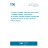 UNE EN 14479:2004 Packaging - Flexible packaging material - Determination of residual solvents by dynamic headspace gas chromatography-Absolute method