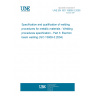 UNE EN ISO 15609-3:2005 Specification and qualification of welding procedures for metallic materials - Welding procedures specification - Part 3: Electron beam welding (ISO 15609-3:2004)