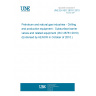 UNE EN ISO 28781:2010 Petroleum and natural gas industries - Drilling and production equipment - Subsurface barrier valves and related equipment (ISO 28781:2010) (Endorsed by AENOR in October of 2010.)