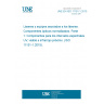 UNE EN ISO 11151-1:2015 Lasers and laser-related equipment - Standard optical components - Part 1: Components for the UV, visible and near-infrared spectral ranges (ISO 11151-1:2015)