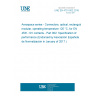 UNE EN 4701-002:2016 Aerospace series - Connectors, optical, rectangular, modular, operating temperature 125 °C, for EN 4531-101 contacts - Part 002: Specification of performance (Endorsed by Asociación Española de Normalización in January of 2017.)