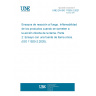 UNE EN ISO 11925-2:2021 Reaction to fire tests - Ignitability of products subjected to direct impingement of flame - Part 2: Single-flame source test (ISO 11925-2:2020)