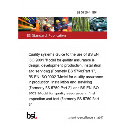 BS 5750-4:1994 Quality systems Guide to the use of BS EN ISO 9001 ...