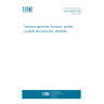 UNE 68046:1983 AGRICULTURAL TRACTORS. ACCESS, EXIT AND THE OPERATOR'S WORKPLACE
