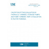 UNE EN 60609-2:1999 CAVITATION PITTING EVALUATION IN HYDRAULIC TURBINES, STORAGE PUMPS AND PUMP-TURBINES. PART 2: EVALUATION IN PELTON TURBINES.