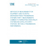 UNE EN 60835-1-4/A1:1996 Methods of measurement for equipment used in digital microwave radio transmission systems - Part 1: Measurements common to terrestrial radio-relay systems and satellite earth stations - Section 4: Transmission performance