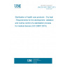 UNE EN ISO 20857:2013 Sterilization of health care products - Dry heat - Requirements for the development, validation and routine control of a sterilization process for medical devices (ISO 20857:2010)