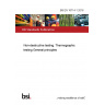 BS EN 16714-1:2016 Non-destructive testing. Thermographic testing General principles