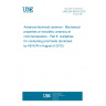 UNE EN 843-8:2010 Advanced technical ceramics - Mechanical properties of monolithic ceramics at room temperature - Part 8: Guidelines for conducting proof tests (Endorsed by AENOR in August of 2010.)