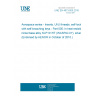 UNE EN 4673-005:2010 Aerospace series - Inserts, UNJ threads, self-locking, with self-broaching keys - Part 005: In heat resisting nickel base alloy NI-P101HT (WASPALOY), silver plating (Endorsed by AENOR in October of 2010.)