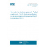 UNE EN 61076-2:2011 Connectors for electronic equipment - Product requirements - Part 2: Sectional specification for circular connectors (Endorsed by AENOR in November of 2011.)