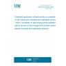 UNE EN 17020-4:2022 Extended application of test results on durability of self-closing for doorsets and openable windows - Part 4: Durability of self-closing of fire resistance and/or smoke control hinged and pivoted metal framed glazed doorsets and openable windows