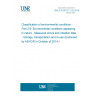 UNE EN 60721-2-9:2014 Classification of environmental conditions - Part 2-9: Environmental conditions appearing in nature - Measured shock and vibration data - Storage, transportation and in-use (Endorsed by AENOR in October of 2014.)