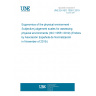 UNE EN ISO 10551:2019 Ergonomics of the physical environment - Subjective judgement scales for assessing physical environments (ISO 10551:2019) (Endorsed by Asociación Española de Normalización in November of 2019.)