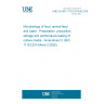 UNE EN ISO 11133:2014/A2:2020 Microbiology of food, animal feed and water - Preparation, production, storage and performance testing of culture media - Amendment 2 (ISO 11133:2014/Amd 2:2020)