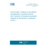 UNE EN ISO 12404:2021 Soil and waste - Guidance on the selection and application of screening methods (ISO 12404:2021) (Endorsed by Asociación Española de Normalización in September of 2021.)