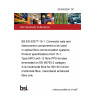 20/30402941 DC BS EN 50377-15-1. Connector sets and interconnect components to be used in optical fibre communication systems. Product specifications Part 15-1. Type MPO with 12 fibre PPS ferrules terminated on EN 60793-2 category A1a multimode fibre for 50/125 micron multimode fibre. macrobend enhanced fibre only
