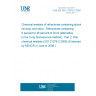 UNE EN ISO 21079-2:2008 Chemical analysis of refractories containing alumina, zirconia, and silica - Refractories containing 5 percent to 45 percent of ZrO2 (alternative to the X-ray fluorescence method) - Part 2: Wet chemical analysis (ISO 21079-2:2008) (Endorsed by AENOR in June of 2008.)