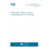 UNE CEN ISO/TR 15462:2010 IN Water quality - Selection of tests for biodegradability (ISO/TR 15462:2006)