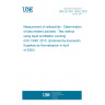 UNE EN ISO 19361:2020 Measurement of radioactivity - Determination of beta emitters activities - Test method using liquid scintillation counting (ISO 19361:2017) (Endorsed by Asociación Española de Normalización in April of 2020.)