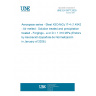 UNE EN 3677:2025 Aerospace series - Steel X5CrNiCu17-4 (1.4542) - Air melted - Solution treated and precipitation treated - Forgings - a or D <= 200 mm - Rm >= 1 310 MPa (Endorsed by Asociación Española de Normalización in January of 2026.) UNE EN 3677:2025 Aerospace series - Steel X5CrNiCu17-4 (1.4542) - Air melted - Solution treated and precipitation treated - Forgings - a or D <= 200 mm - Rm >= 1 310 MPa (Endorsed by Asociación Española de Normalización in January of 2026.)