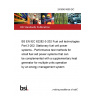 24/30451600 DC BS EN IEC 62282-3-202 Fuel cell technologies Part 3-202: Stationary fuel cell power systems - Performance test methods for small fuel cell power systems that can be complemented with a supplementary heat generator for multiple units operation by an energy management system