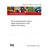 BS EN IEC 61400-3-1:2019+A11:2020 Wind energy generation systems Design requirements for fixed offshore wind turbines