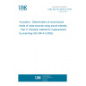 UNE EN ISO 9614-3:2010 Acoustics - Determination of sound power levels of noise sources using sound intensity - Part 3: Precision method for measurement by scanning (ISO 9614-3:2002)