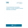 UNE EN 14885:2019 Chemical disinfectants and antiseptics - Application of European Standards for chemical disinfectants and antiseptics