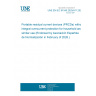 UNE EN IEC 61540:2025/A11:2025 Portable residual current devices (PRCDs) without integral overcurrent protection for household and similar use (Endorsed by Asociación Española de Normalización in February of 2026.)