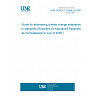 UNE CEN/CLC Guide 32:2026 - Guide for addressing climate change adaptation in standards (Endorsed by Asociación Española de Normalización in July of 2026.) UNE CEN/CLC Guide 32:2026 - Guide for addressing climate change adaptation in standards (Endorsed by Asociación Española de Normalización in July of 2026.)
