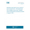 UNE EN 1183:1997 MATERIALS AND ARTICLES IN CONTACT WITH FOODSTUFFS - TEST METHODS FOR THERMAL SHOCK AND THERMAL SHOCK ENDURANCE (Endorsed by AENOR in August of 1997.)