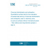 UNE EN 16437:2014+A1:2020 Chemical disinfectants and antiseptics - Quantitative surface test for the evaluation of bactericidal activity of chemical disinfectants and antiseptics used in veterinary area on porous surfaces without mechanical action - Test method and requirements (phase 2, step 2)