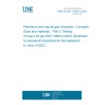 UNE EN ISO 13503-3:2022 Petroleum and natural gas industries - Completion fluids and materials - Part 3: Testing of heavy brines (ISO 13503-3:2022) (Endorsed by Asociación Española de Normalización in June of 2022.)