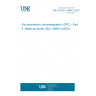 UNE EN ISO 13885-3:2022 Gel permeation chromatography (GPC) - Part 3: Water as eluent (ISO 13885-3:2020)