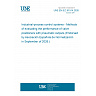 UNE EN IEC 61514:2026 - Industrial-process control systems - Methods of evaluating the performance of valve positioners with pneumatic outputs (Endorsed by Asociación Española de Normalización in September of 2026.)