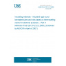 UNE EN 61212-2:2006 Insulating materials - Industrial rigid round laminated tubes and rods based on thermosetting resins for electrical purposes -- Part 2: Methods of test (IEC 61212-2:2006). (Endorsed by AENOR in April of 2007.)